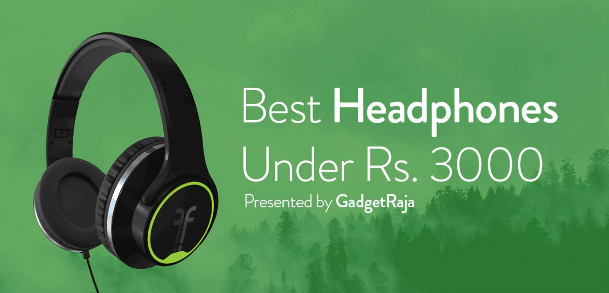 collection of headphones under 3000 in India